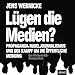 Algopix Similar Product 16 - Lügen die Medien?