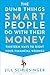 Algopix Similar Product 18 - The Dumb Things Smart People Do with