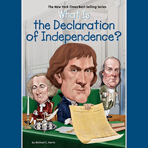 Algopix Similar Product 9 - What Is the Declaration of Independence?