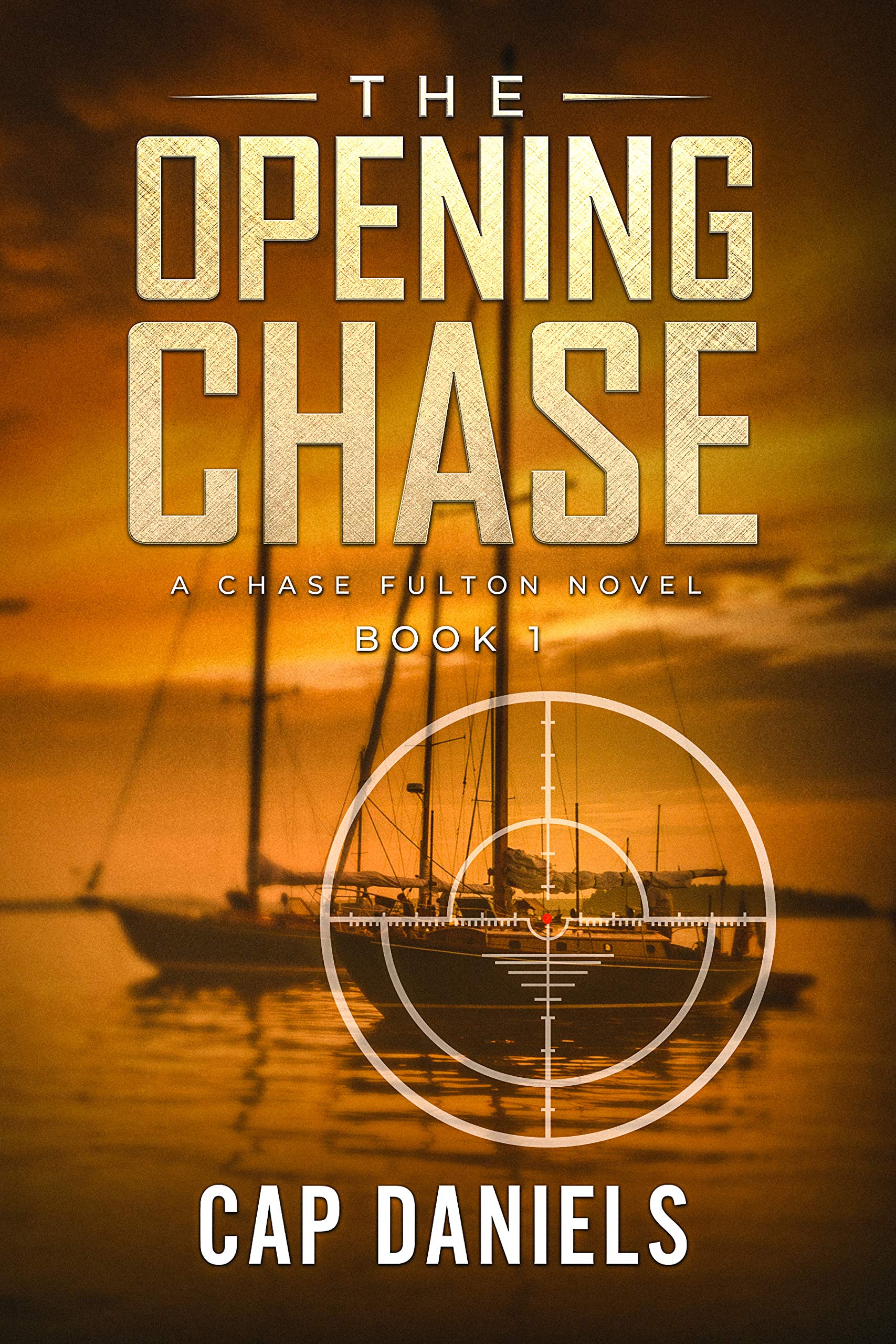Algopix Similar Product 16 - The Opening Chase A Chase Fulton Novel