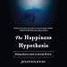 Algopix Similar Product 12 - The Happiness Hypothesis