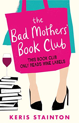 Algopix Similar Product 3 - The Bad Mothers Book Club A
