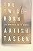 Algopix Similar Product 16 - The TwiceBorn Life and Death on the