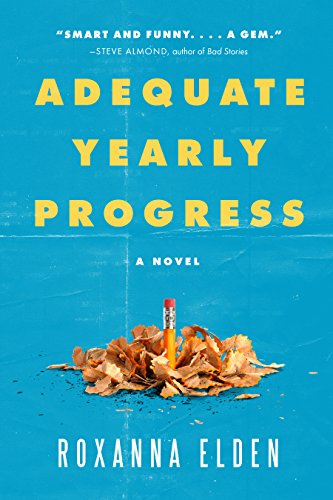 Algopix Similar Product 17 - Adequate Yearly Progress: A Novel