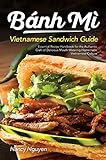Algopix Similar Product 2 - Banh Mi Vietnamese Sandwich Guide