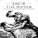 Algopix Similar Product 19 - Jack the Ripper The Story of the