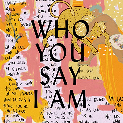 Algopix Similar Product 18 - Who You Say I Am (Studio Version)