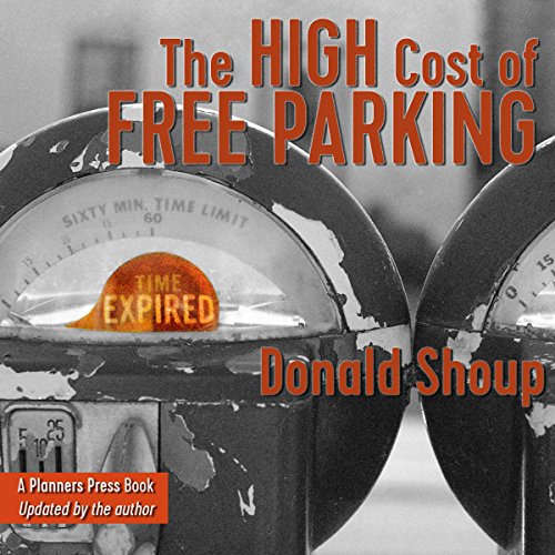 Algopix Similar Product 4 - The High Cost of Free Parking Updated