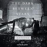 Algopix Similar Product 2 - The Dark Between Stars