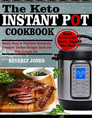 Algopix Similar Product 1 - THE KETO INSTANT POT COOKBOOK Quick