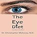 Algopix Similar Product 14 - The Eye Diet: How Not to Go Blind