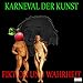 Algopix Similar Product 4 - Fiktion und Wahrheit Karneval der