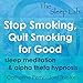 Algopix Similar Product 12 - Stop Smoking Quit Smoking for Good