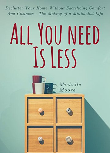 Algopix Similar Product 16 - All You Need Is Less Declutter Your