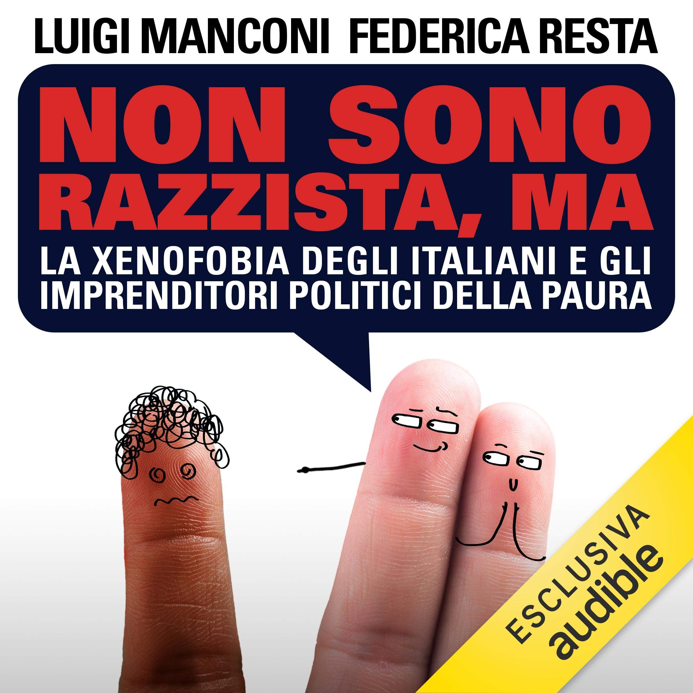 Algopix Similar Product 14 - Non sono razzista ma La xenofobia