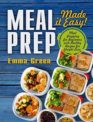 Algopix Similar Product 6 - Meal Prep Made it Easy Meal Prepping