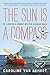 Algopix Similar Product 9 - The Sun Is a Compass A 4000Mile