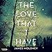 Algopix Similar Product 18 - The Love That I Have
