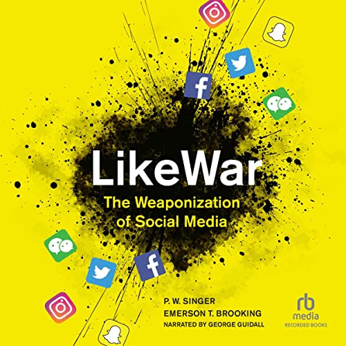 Algopix Similar Product 17 - LikeWar The Weaponization of Social