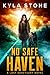Algopix Similar Product 7 - No Safe Haven A PostApocalyptic