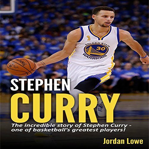 Algopix Similar Product 14 - Stephen Curry The Incredible Story of