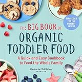 Algopix Similar Product 6 - The Big Book of Organic Toddler Food A
