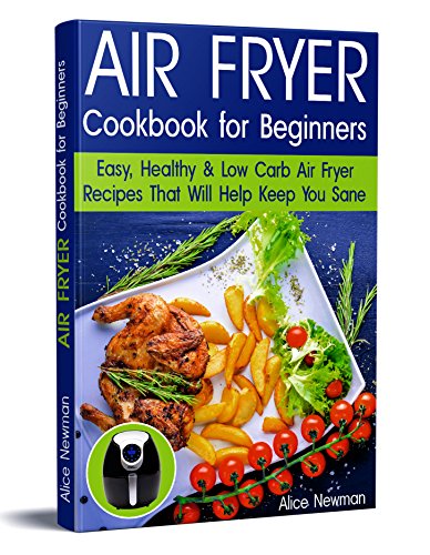 Algopix Similar Product 20 - Air Fryer Cookbook for Beginners Easy