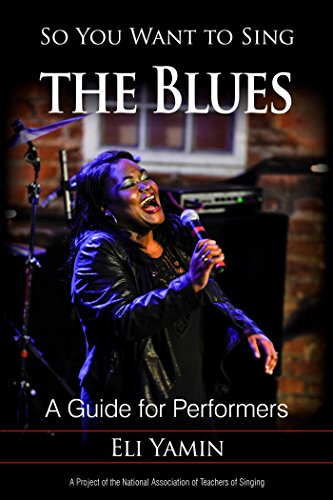 Algopix Similar Product 17 - So You Want to Sing the Blues A Guide