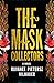 Algopix Similar Product 13 - The Mask Collectors: A Novel