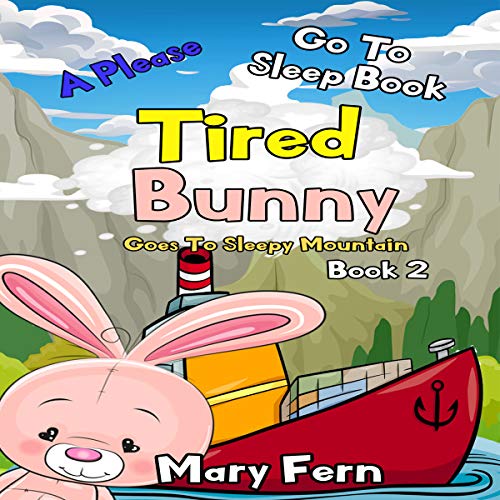 Algopix Similar Product 5 - Tired Bunny Goes to Sleepy Mountain