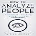 Algopix Similar Product 7 - How to Analyze People A Psychologists