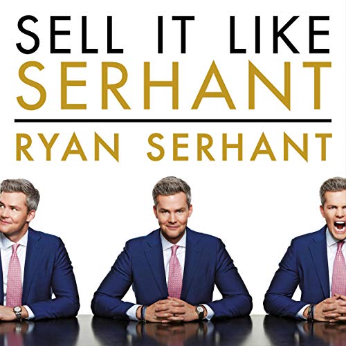 Algopix Similar Product 14 - Sell It Like Serhant How to Sell More