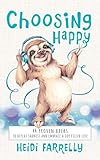 Algopix Similar Product 6 - Choosing Happy 44 Proven Hacks to