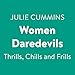 Algopix Similar Product 17 - Women Daredevils Thrills Chills and