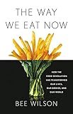 Algopix Similar Product 14 - The Way We Eat Now How the Food