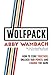 Algopix Similar Product 5 - WOLFPACK How to Come Together Unleash