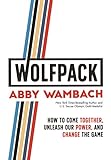 Algopix Similar Product 17 - WOLFPACK How to Come Together Unleash