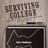 Algopix Similar Product 15 - Surviving College How Not to Take