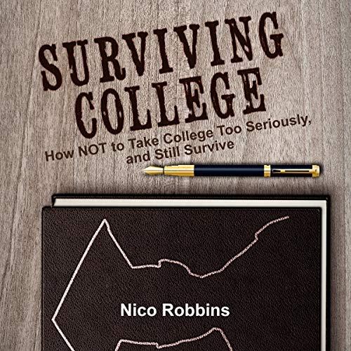 Algopix Similar Product 19 - Surviving College How Not to Take