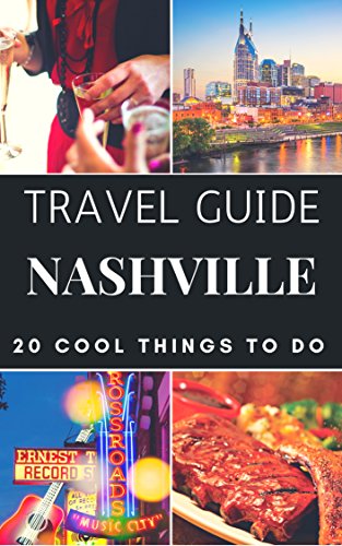 Algopix Similar Product 16 - Nashville 2019 Travel Guide   20 Cool