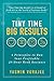 Algopix Similar Product 10 - Tiny Time Big Results 4 Principles to