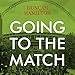 Algopix Similar Product 4 - Going to the Match The Passion for