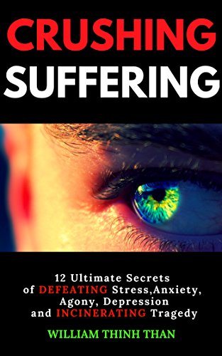 Algopix Similar Product 6 - CRUSHING SUFFERING 12 Ultimate Secrets