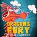 Algopix Similar Product 9 - Dragons Fury Childrens books about