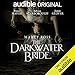 Algopix Similar Product 4 - The Darkwater Bride An Audible