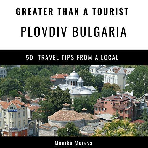 Algopix Similar Product 15 - Greater Than a Tourist  Plovdiv