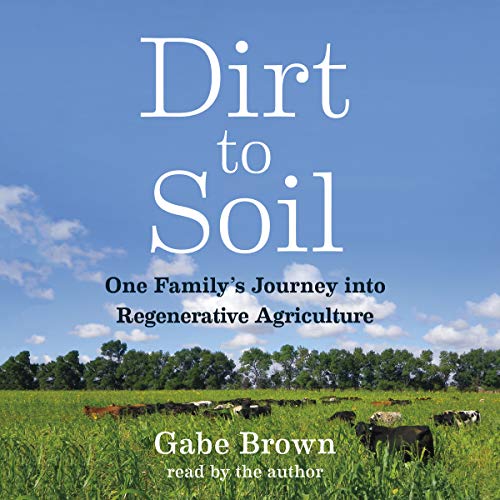 Algopix Similar Product 20 - Dirt to Soil One Familys Journey into