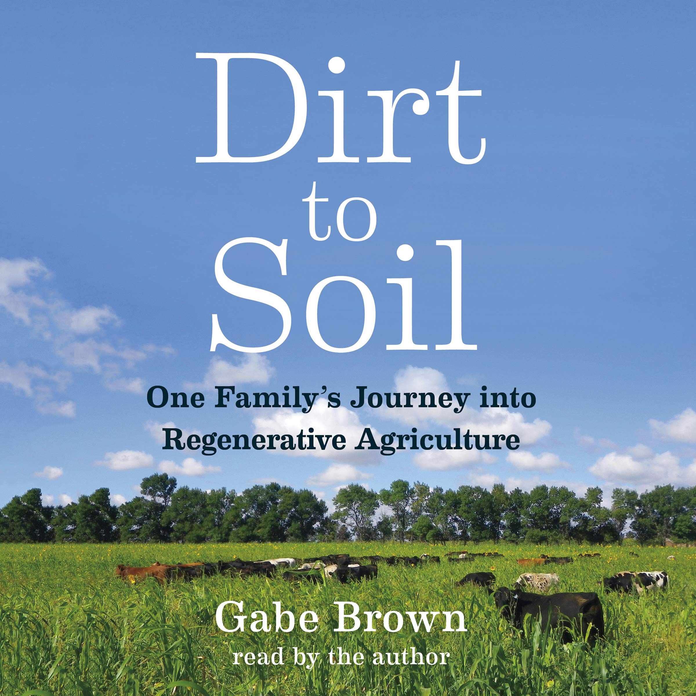 Algopix Similar Product 10 - Dirt to Soil One Familys Journey into