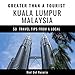 Algopix Similar Product 11 - Greater Than a Tourist  Kuala Lumpur