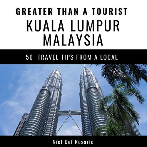 Algopix Similar Product 4 - Greater Than a Tourist  Kuala Lumpur